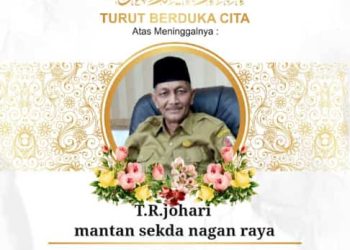TR. Johari mantan Sekda Nagan Raya Meninggal Dunia