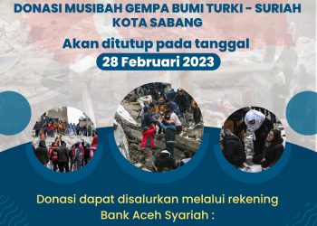 Pemko Sabang bersama unsur Forkopimda, Instansi vertikal, komunitas dan seluruh elemen masyarakat Kota Sabang ikut menggalang dana