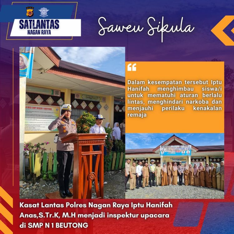 Kasat Lantas Polres Nagan Raya Iptu Hanifah Anas menjadi inspektur upacara di SMP N 1 Beutong