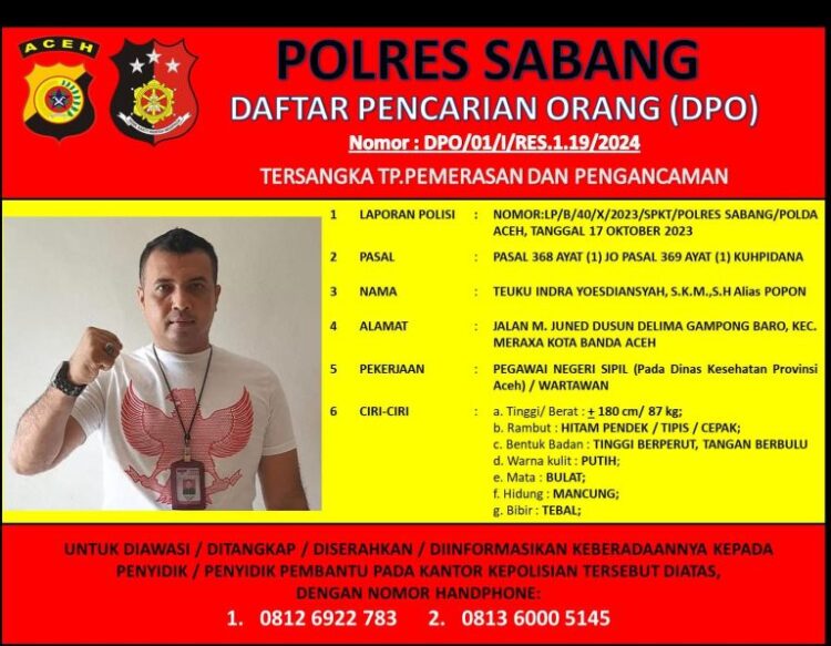 Rilis publikasi Daftar Pencarian Orang (DPO) terhadap TIY alias Popon atas perkara tindak pidana Pemerasan dan Pengancaman sebagaimana ketentuan Pasal 368 ayat (1) Jo Pasal 369 ayat (1) KUHP.