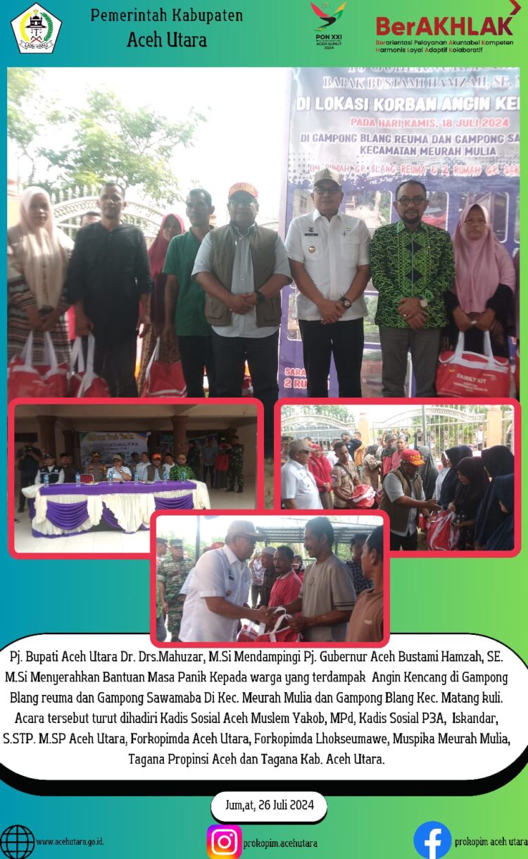 Penjabat Bupati Aceh Utara Dr Mahyuzar, MSi, mendampingi Penjabat Gubernur Aceh Bustami Hamzah, SE, MSi, saat menyerahkan bantuan masa panik untuk korban bencana alam angin kencang yang terjadi pada Kamis pekan lalu.
