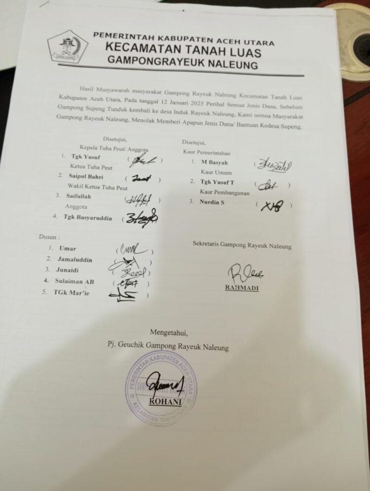 Surat tertangal pada 12 Januari 2025 perihal semua jenis dana sebelum Gampong Seupeng tunduk kembali ke Desa induk Rayeuk Naleung kami masyarakat menolak memberi jenis bantuan apapun kepada kedesa Seupeng.