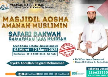 Syekh Abdullah Sayyed Mohammed bakal gelar bersilaturahmi Safari Dakwah Ramadhan 1446 Hijriah di Masjid / Sekolah Ternama di Kabupaten Aceh Utara & Kota Lhokseumawe,