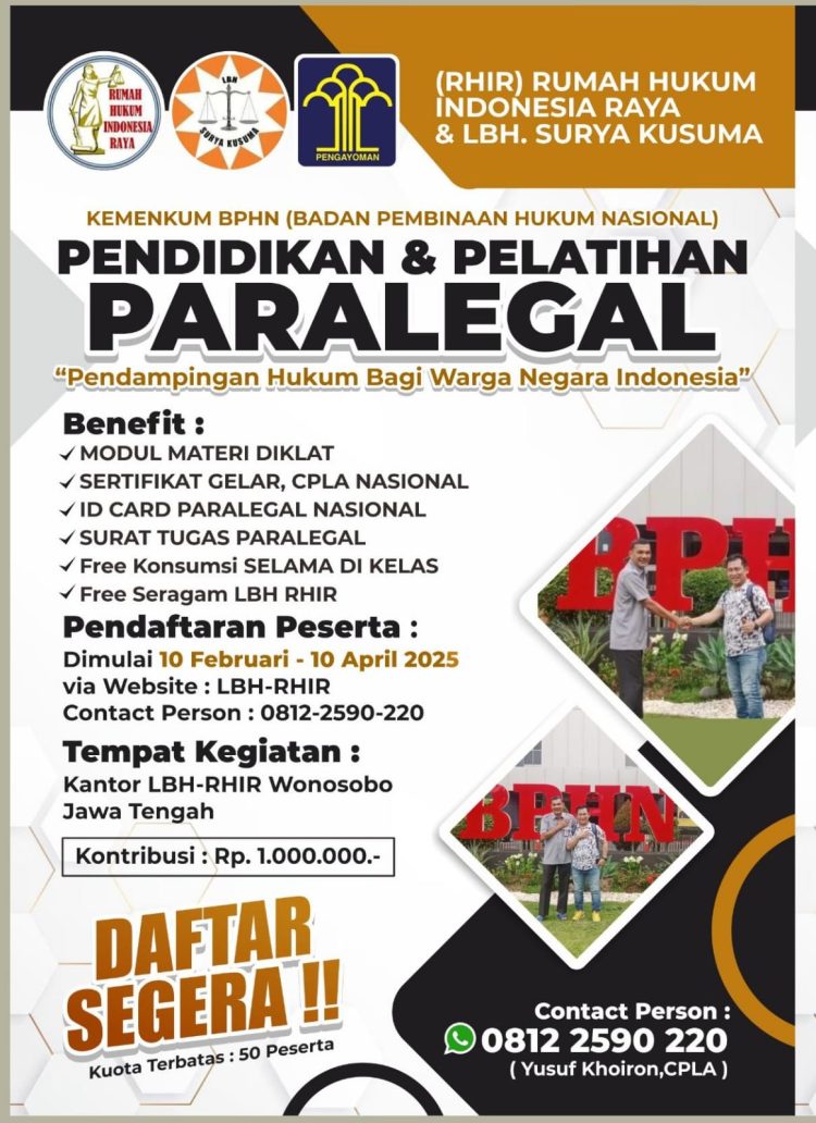Kegiatan Diklat Paralegal Nasional yang akan diselenggarakan oleh DPP RHIR bersama LBH Surya Kusuma pada tanggal 15, 16, & 17 April 2025.