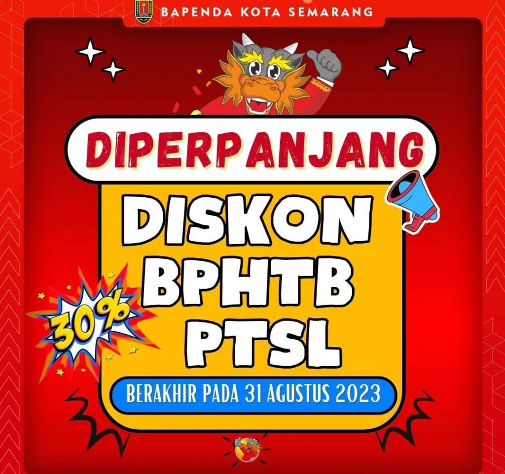 Segera Manfaatkan Perpanjangan Diskon 30% BPHTB dan PTSL Hingga 31 Agustus 2023, Jangan Sampai Terlewatkan !