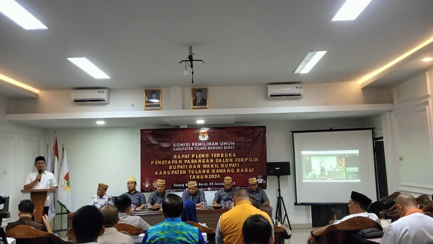 Novriwan Jaya dan Nadirsyah Ditetapkan Sebagai Bupati-Wakil Bupati Tulangbawang Barat Terpilih 2025-2030