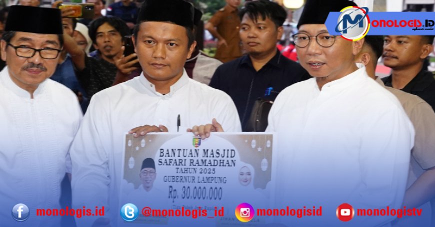 Safari Ramadan di Lampung Utara, Gubernur RMD Dorong Pembangunan Infrastruktur dan Kesejahteraan Masyarakat