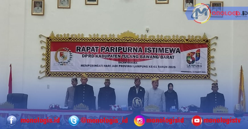 DPRD Tulangbawang Barat Gelar Rapat Paripurna Istimewa Peringati Hari Jadi ke-61 Provinsi Lampung