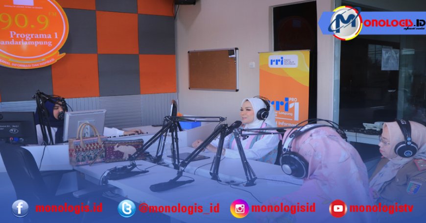 Ketua Dekranasda Provinsi  Lampung Dorong Penguatan UMKM Lewat Podcast RRI