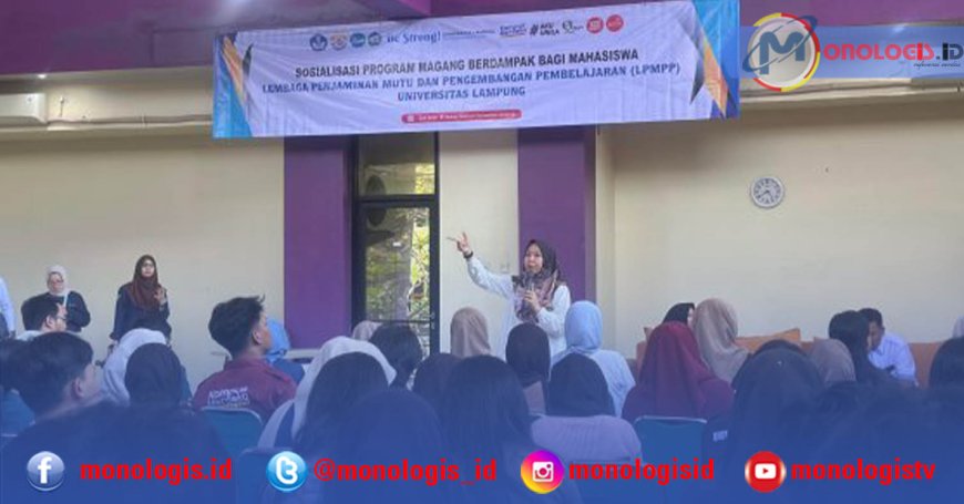 LPMPP Unila Sosialisasikan Program Magang Berdampak bagi Mahasiswa