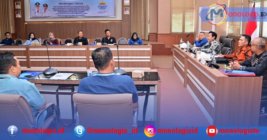 Lampung Selatan Gelar Bimtek PP dan PKB Perusahaan