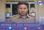 Joni Putra Cs Jadi Tersangka