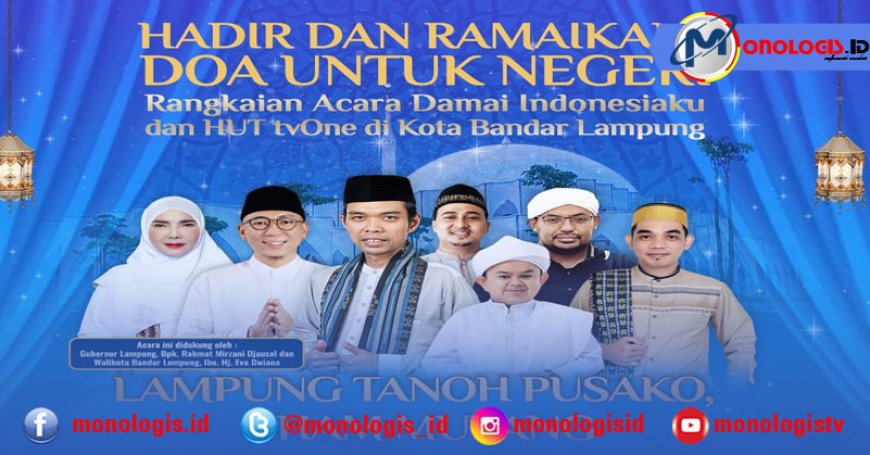 Doa untuk Negeri Digelar di Lampung, Perkuat Persatuan, Perdamaian, dan Kebersamaan