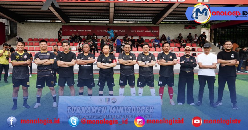 Lewat Mini Soccer, Pemprov Lampung dan Jurnalis Perkuat Sinergi Pembangunan Daerah
