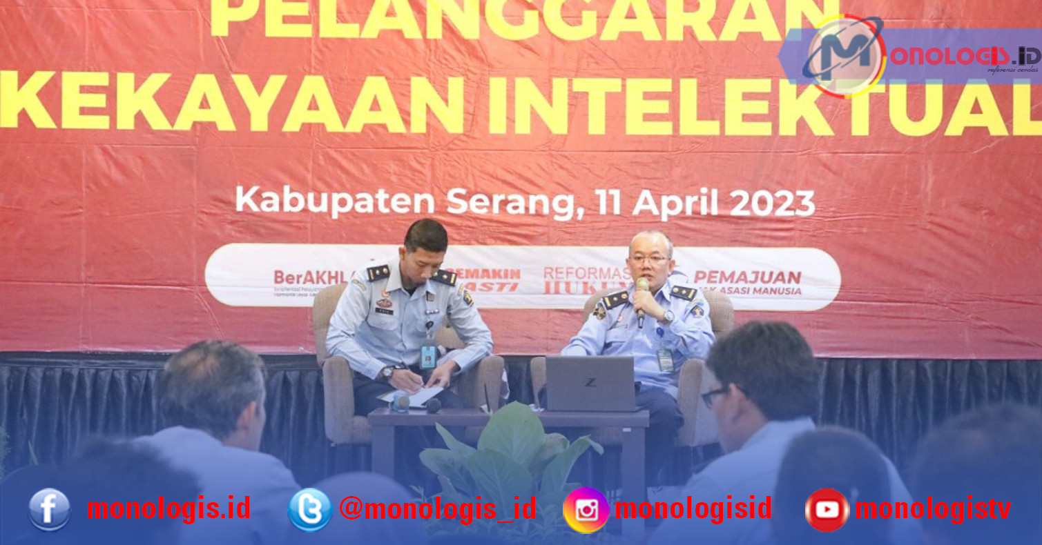 Kemenkumham Banten Kupas Habis Peran DJKI Dalam Penyelesaian Pelanggaran Kekayaan Intelektual