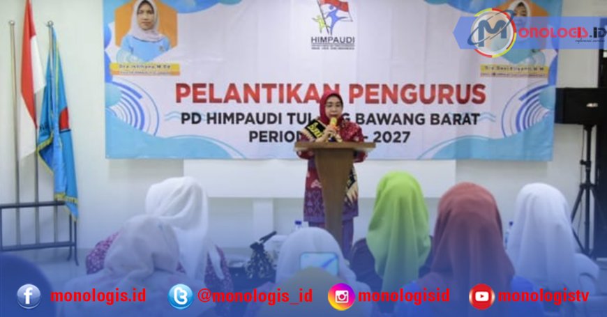 Rini Budiman Jaya Pimpin Himpaudi Tulangbawang Barat 2023-2027