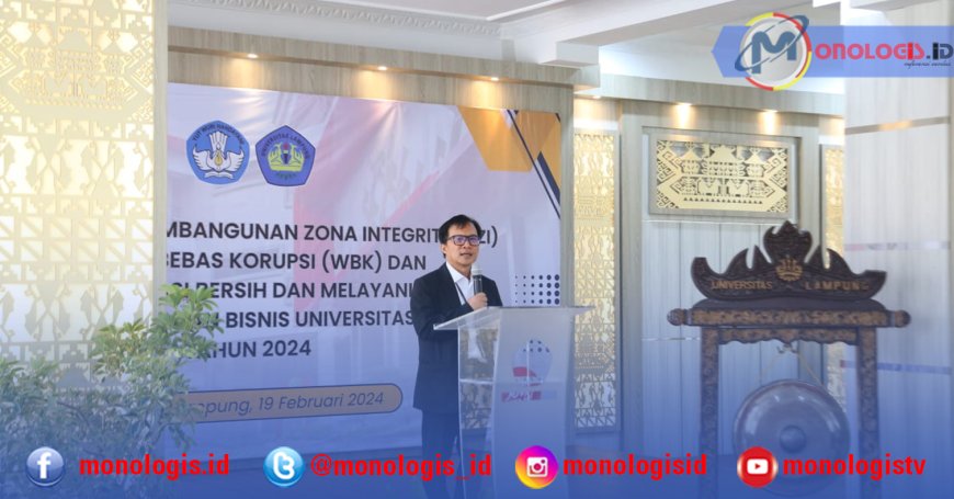 FEB Unila Canangkan ZI Menuju WBK WBBM