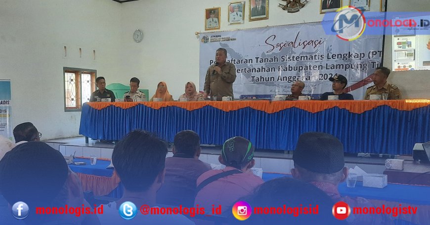 Kantor Pertanahan Lampung Timur Sosialisasikan PTSL