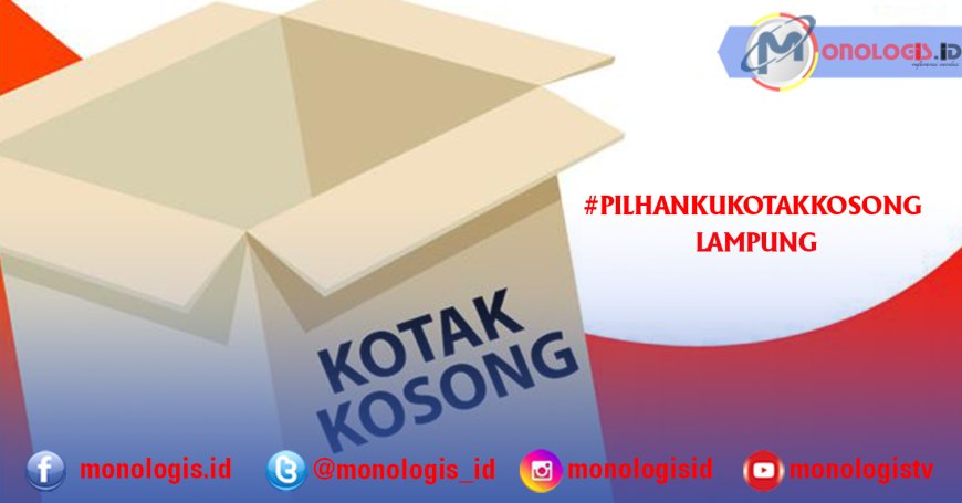 Tolak Calon Tunggal, Masyarakat Siap Menangkan Kotak Kosong di Pilkada Tulangbawang Barat