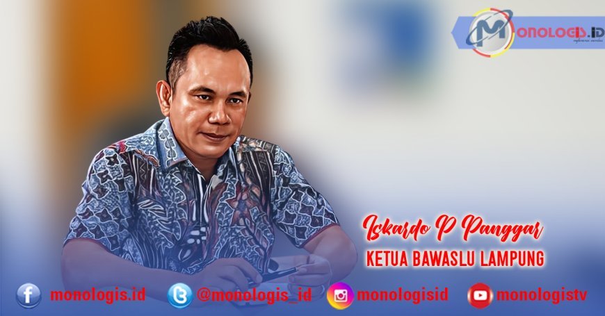 Bawaslu Lampung Keluarkan Imbauan ke Paslon Gubernur dan Wakil Gubernur Terkait Aturan Kampanye di Media Massa