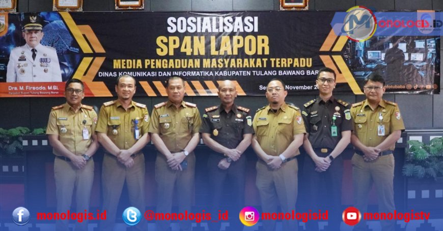 Diskominfo Tulangbawang Barat Sosialisasikan SP4N Lapor