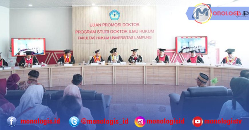 FH Unila Gelar Ujian Terbuka Promosi Doktor