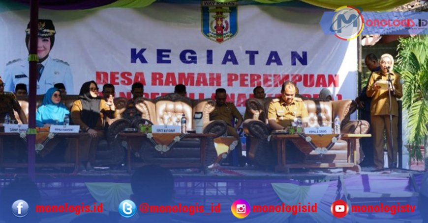 Plt Bupati Waykanan Hadiri Kegiatan Desa Ramah Perempuan dan Peduli Anak