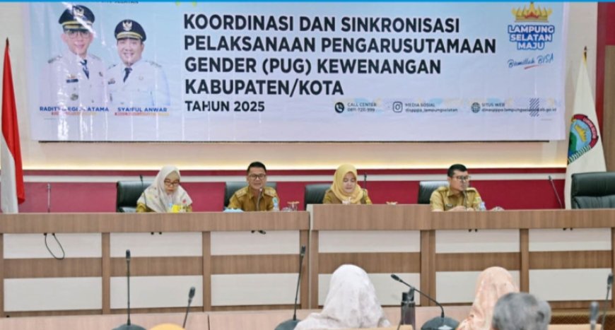 Pemkab Lampung Selatan Dorong Kesetaraan Gender Melalui PUG
