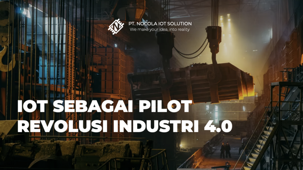 Apa hubungan IoT dengan revolusi industri 4.0?