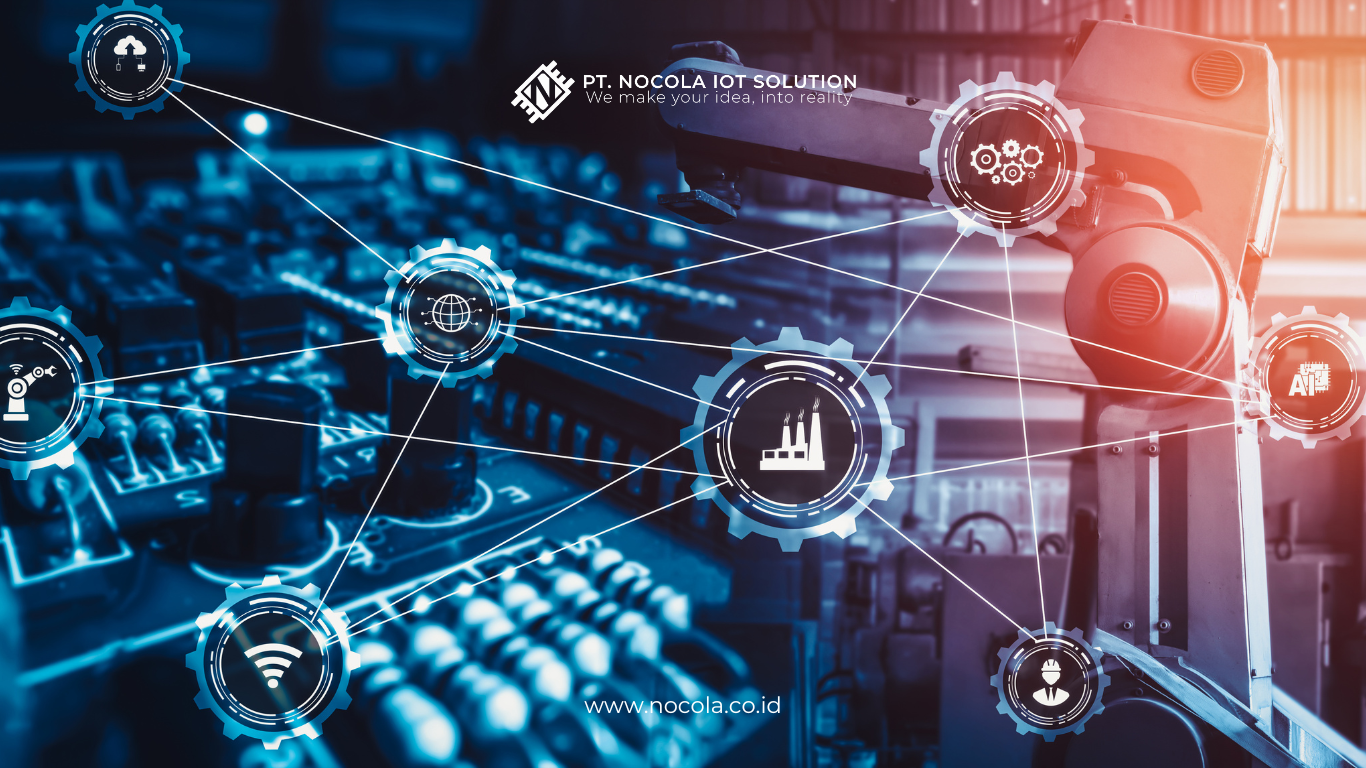 Digitalisasi Industri: Peran Penting Nocola dalam Smart Manufacturing