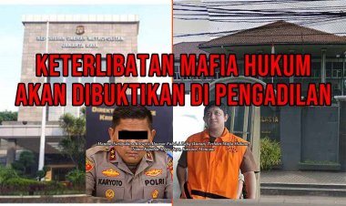 *Borok Mapolda Metro Jaya sebagai Sarang Mafia Hukum akan Dibeberkan di PN Jakarta Selatan?*