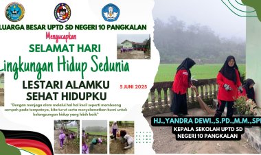 Keluarga Besar UPTD SD Negeri 10 Pangkalan Mengucapkan Selamat Hari Lingkungan Hidup Indonesia 2025!