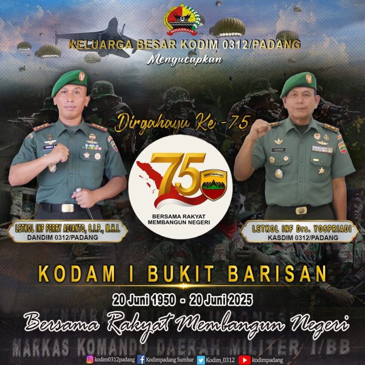 Keluarga Besar Kodim 0312/PDG Mengucapkan Hut Ke- 75 Tahun Kodam 1/BB.
