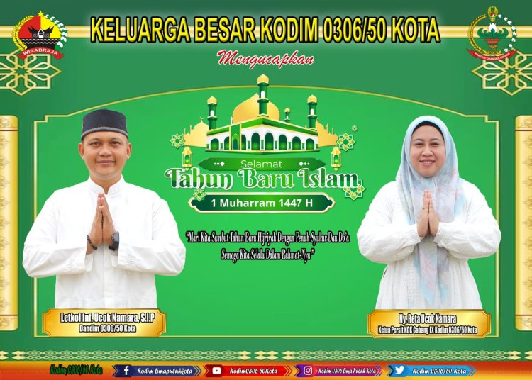 Keluarga Besar Kodim 0306/50 Kota Mengucapkan Selamat Tahun Baru Islam 1 Muharram 1447 H