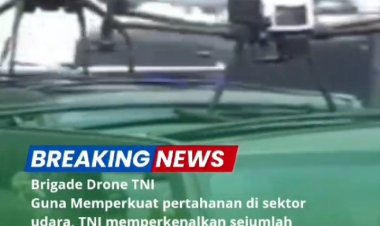 Perkenalkan !!   Brigade Drone TNI yang akan Memperkuat Pertahanan di Sektor Udara.