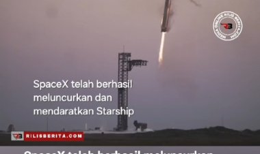 SpaceX telah berhasil meluncurkan dan mendaratkan Starship