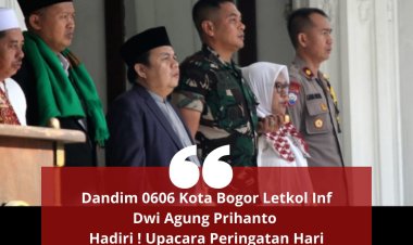 Dandim 0606 Kota Bogor : Hadiri ! Upacara Peringatan Hari Santri Nasional Tingkat Kota Bogor Tahun 2024