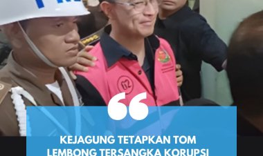 Kejagung Tetapkan Tom Lembong Tersangka Korupsi Import Gula.