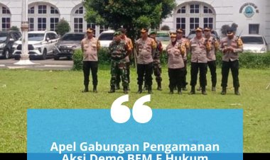 Apel Gabungan Pengamanan Aksi Demo BEM F Hukum UNPAK Bogor.