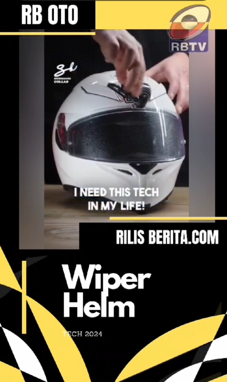 RB OTO : Perkenalkan Wiper Helm