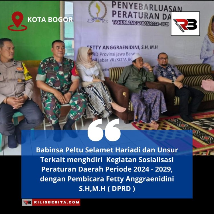 Babinsa Bogor : Hadiri! Kegiatan Sosialisasi Peraturan Daerah Periode 2024 - 2029