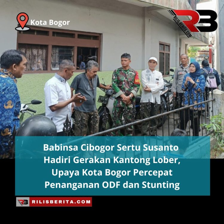 Babinsa Cibogor :  Hadiri Gerakan Kantong Lober, Upaya Kota Bogor Percepat Penanganan ODF dan Stunting