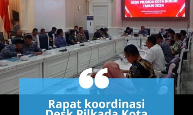 Rapat koordinasi Desk Pilkada Kota Bogor 2024