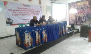 Panwascam Cikakak Gelar Penguatan PTPS