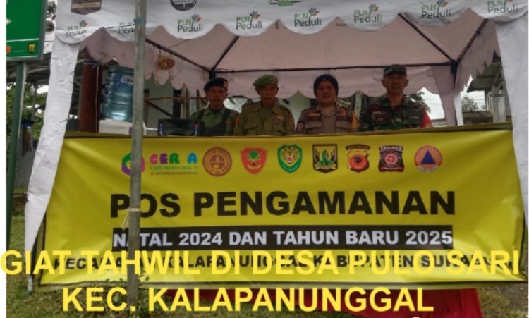Koramil 2205/Kalapanunggal Gelar Kegiatan Pengamanan Natal dan Tahun Baru