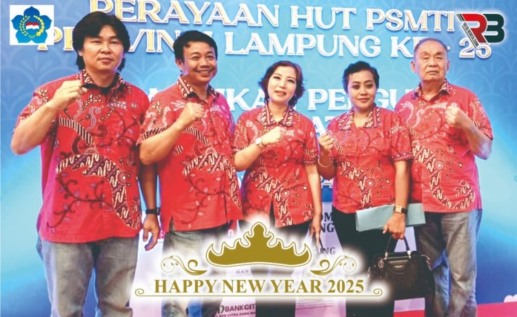 Ketua PSMTI Kabupaten Pesawaran Mengucapkan Selamat Tahun Baru 2025