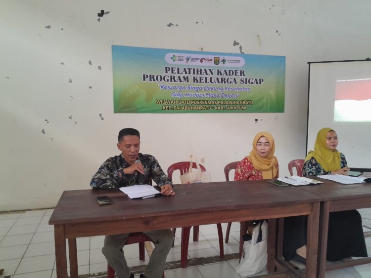 PUSKESMAS PALABUHANRATU GELAR PELATIHAN KADER POSYANDU UNTUK PROGRAM KELUARGA SIGAP