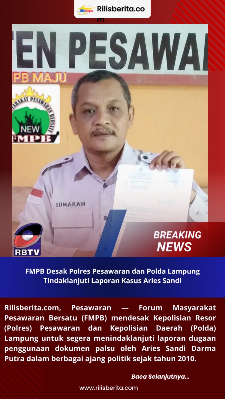 FMPB Desak Polres Pesawaran dan Polda Lampung Tindaklanjuti Laporan Kasus Aries Sandi