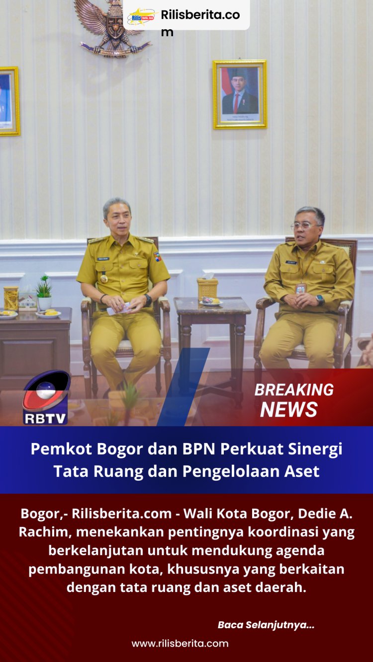 Pemkot Bogor dan BPN Perkuat Sinergi Tata Ruang dan Pengelolaan Aset