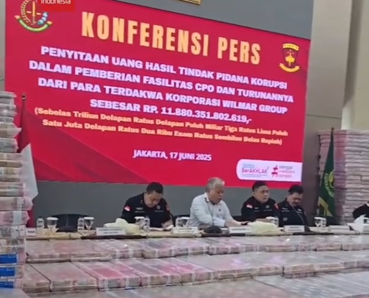 KEJAKSAAN AGUNG SITA RP 11,8 TRILIUN DARI WILMAR GROUP TERKAIT KASUS KORUPSI EKSPOR CPO